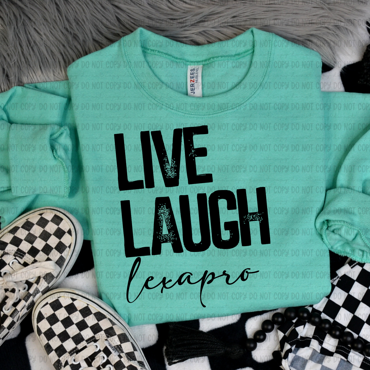 Live laugh lexapro BLACK (Revel) 107033 DTF transfer