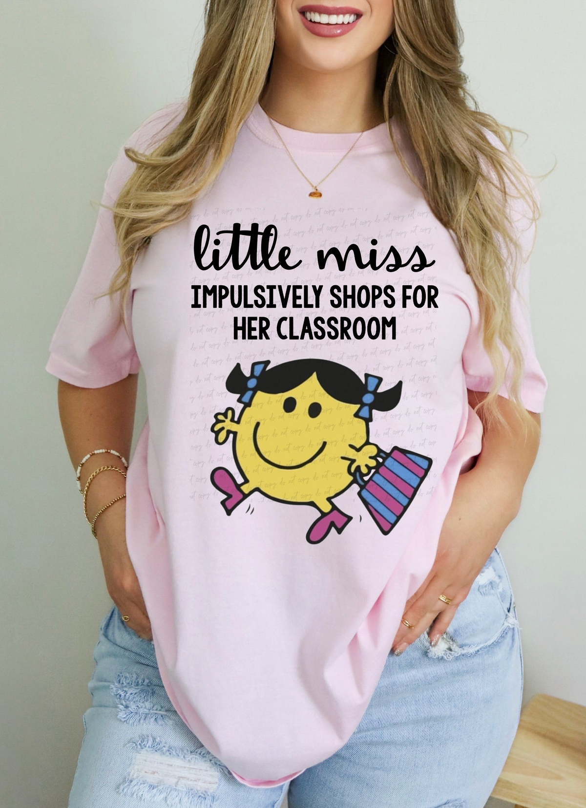 Little Miss Impulsively Shops For Her Classroom 115269 DTF Transfer