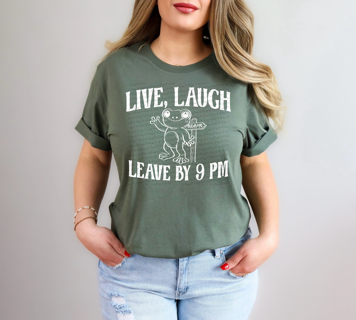 Live Laugh Leave By 9 Pm White 86515 DTF Transfer