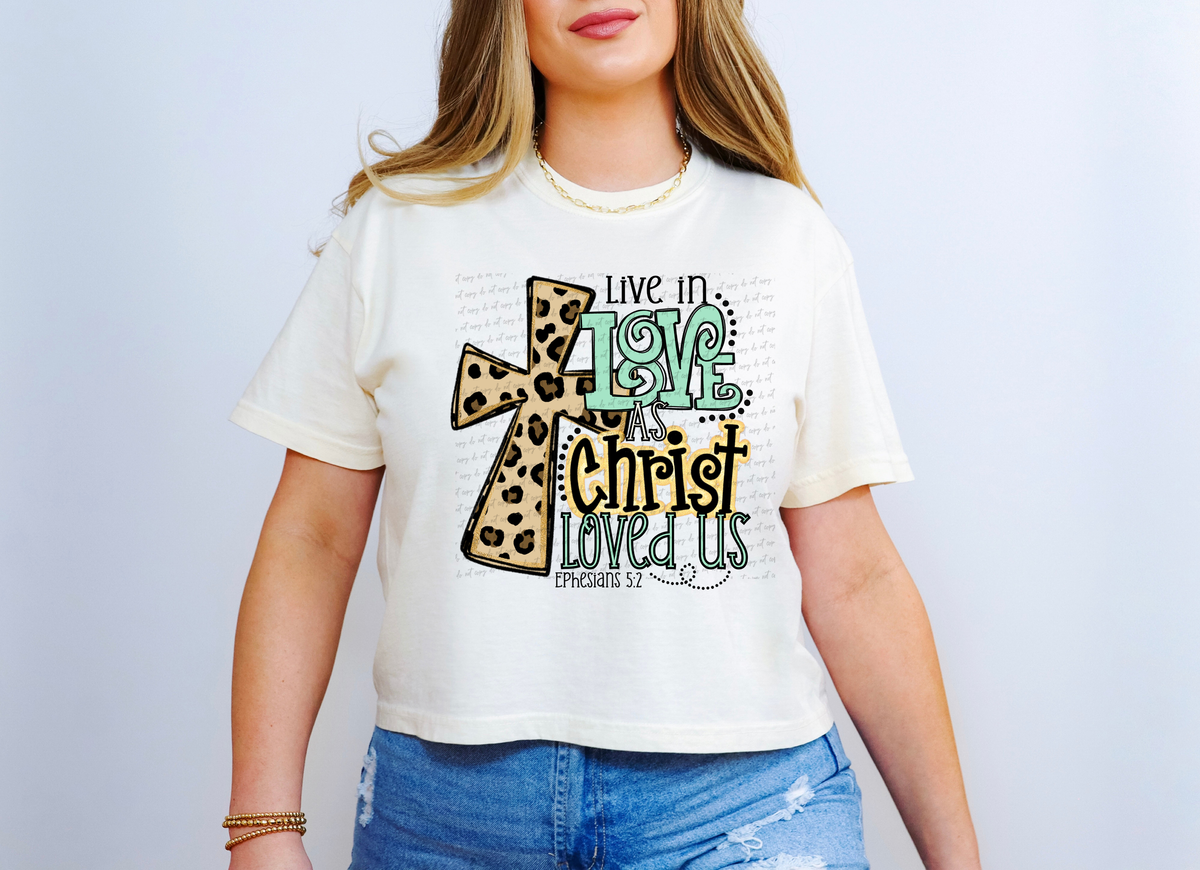 Live In Love As Christ Loved Us Ephesians 5:2 Leopard Cross 117161 DTF Transfer