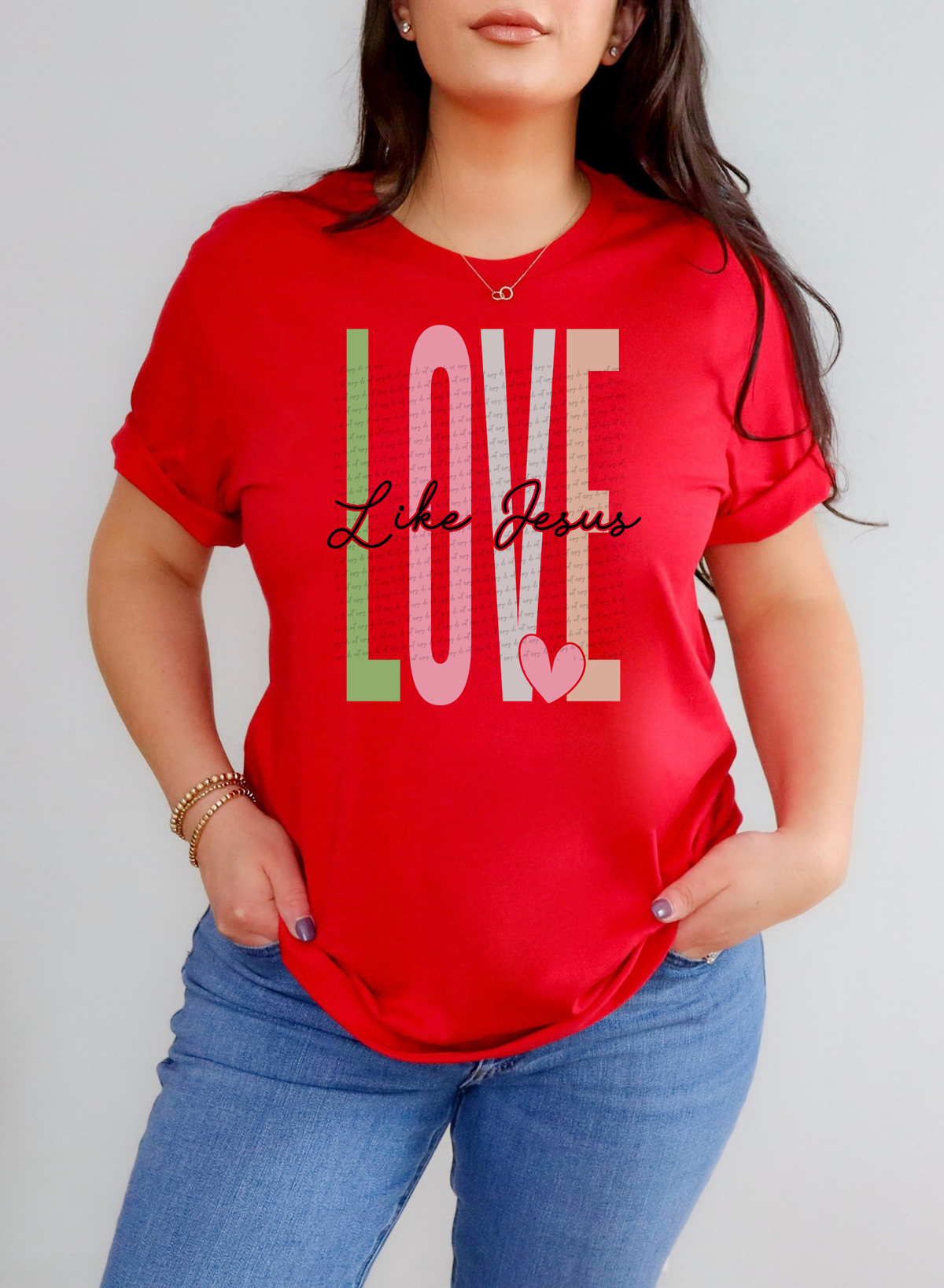 Love Like Jesus 57011 DTF transfer