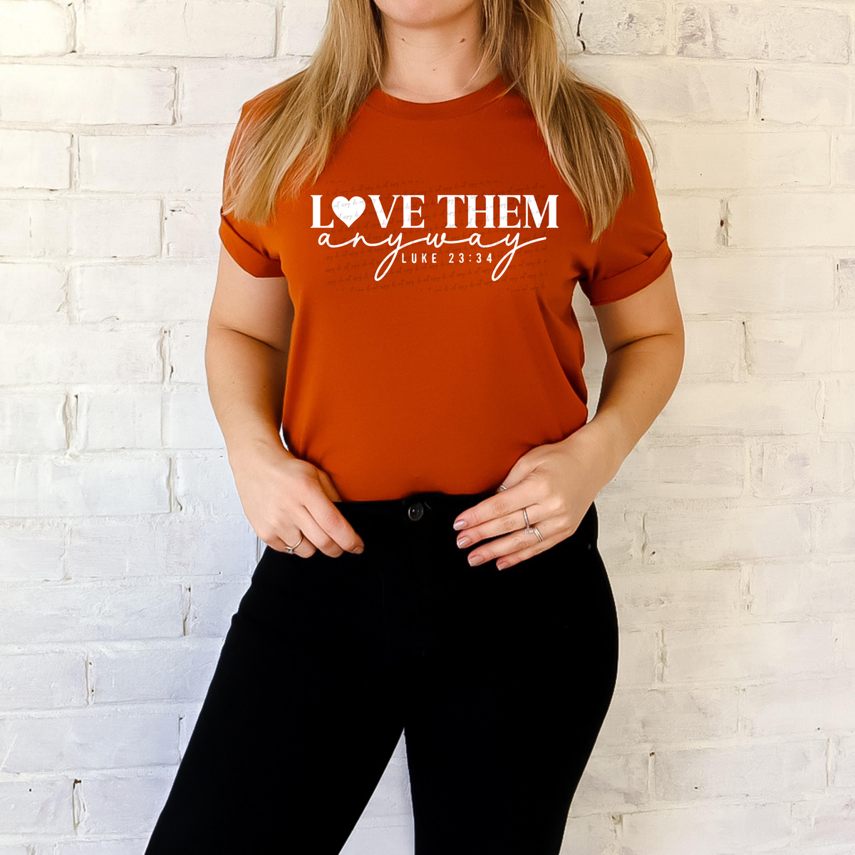Love Them Anyway Luke 23:34 White 76361 DTF Transfer
