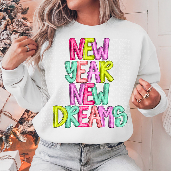 New Year New Dreams Colorful 74281 DTF Transfer