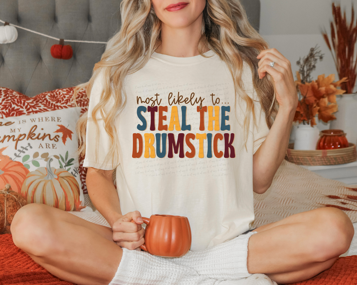 Most Likely To Steal The Drumstick 117588 DTF transfer