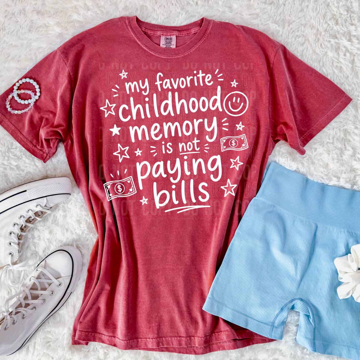 My favorite childhood is not paying bills WHITE (SBB) DTF transfer