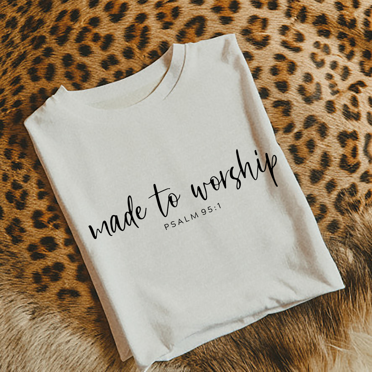 Made To Worship Psalm 95:1 BLACK 110037 DTF transfer