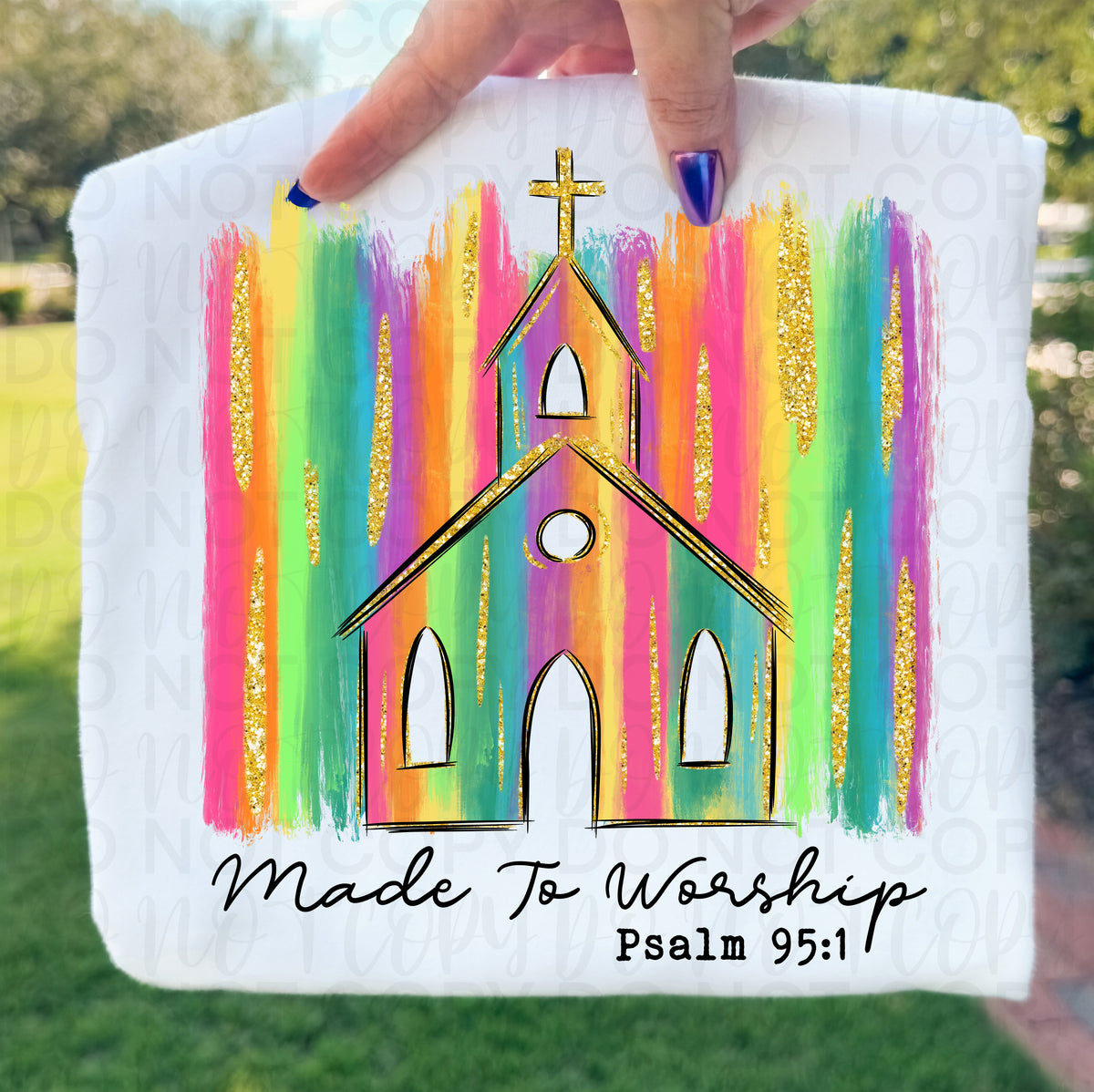 Made to worship (Church with bright brushstrokes) (UAC) DTF Transfer