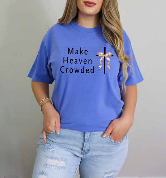 Make Heaven Crowded Cross Bow 76226 DTF Transfer