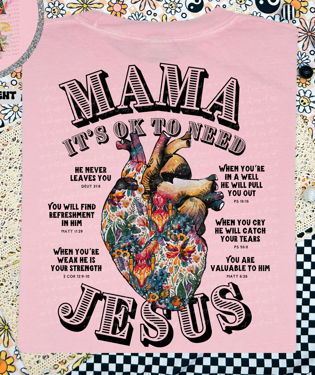 Mama It's Ok To Need Jesus (Back Print) 81344 DTF Transfer