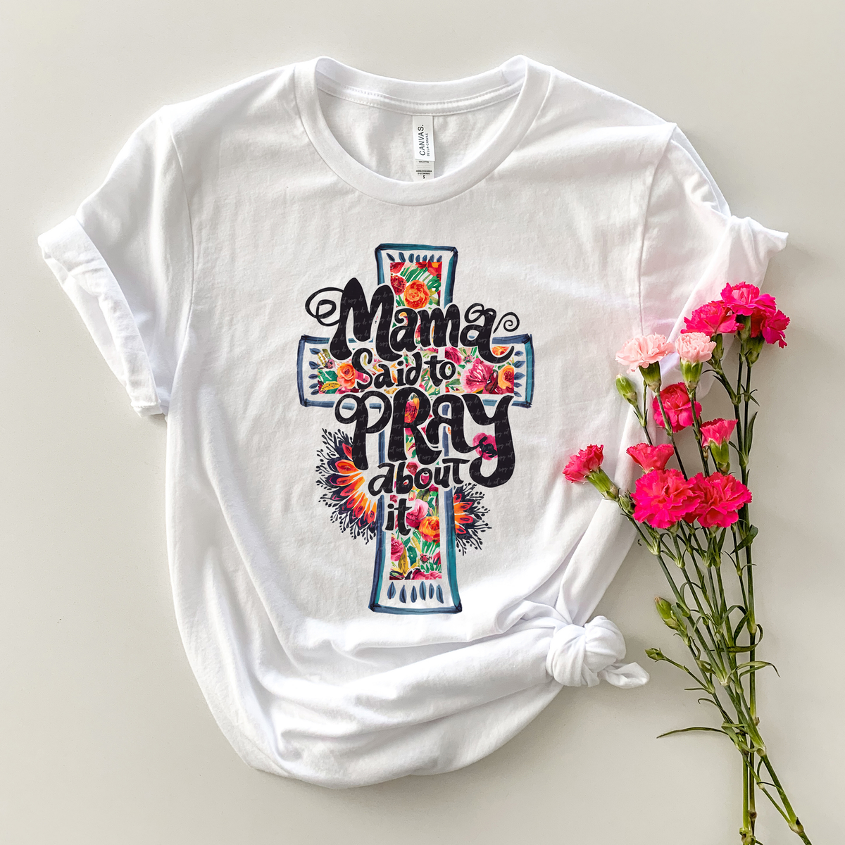 Mama Said To Pray About It Floral Cross 81346 DTF Transfer