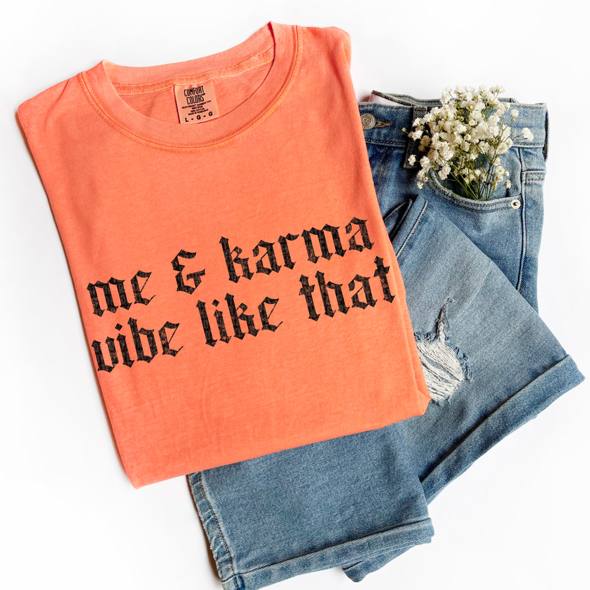 Me & karma vibe like that 106021 DTF transfer