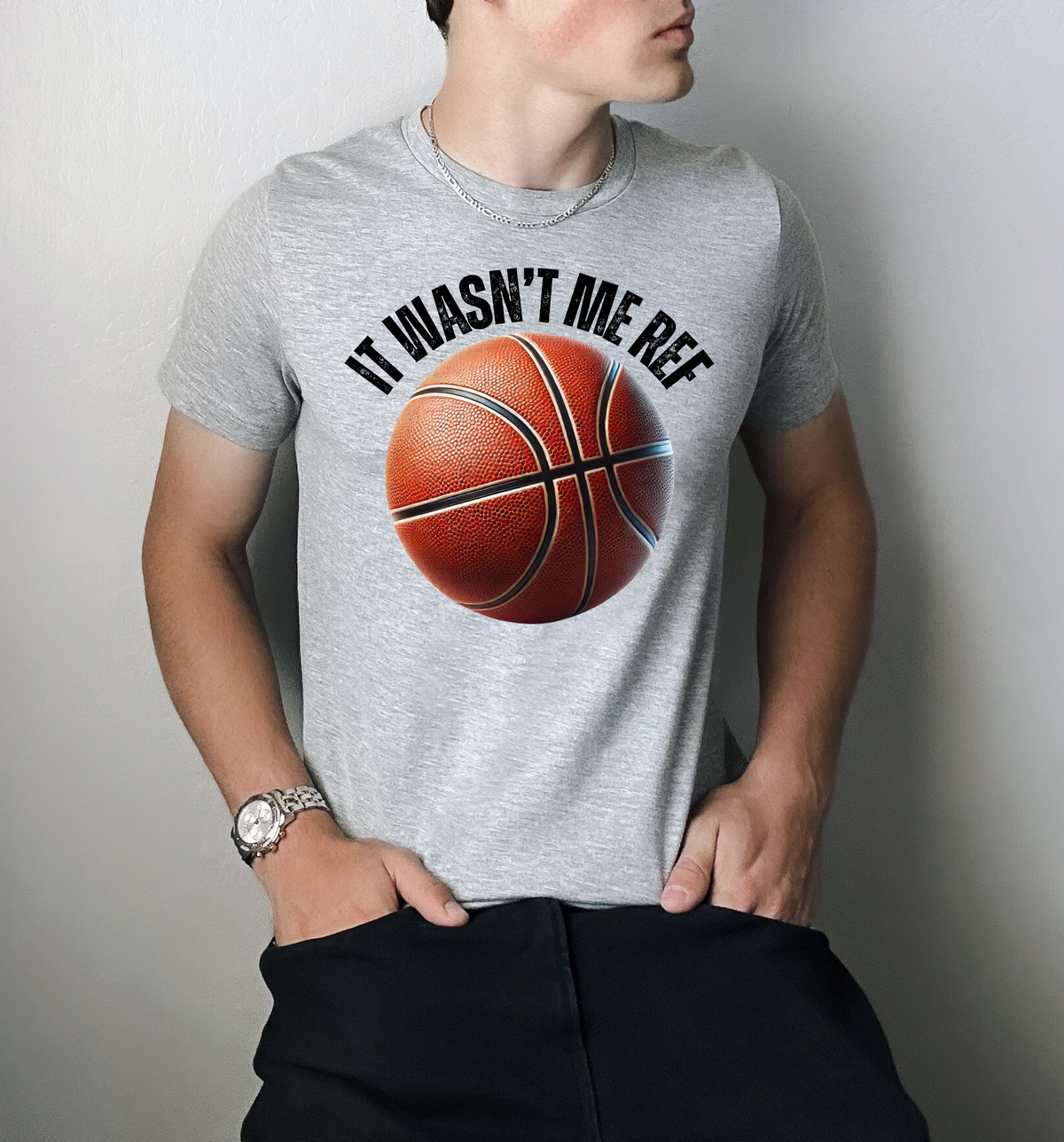 It Wasn't Me Ref Basketball 117801 DTF transfer