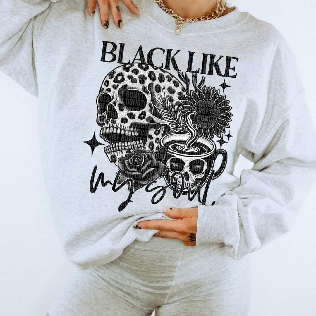 Black like my soul exclusive 43766 DTF transfer