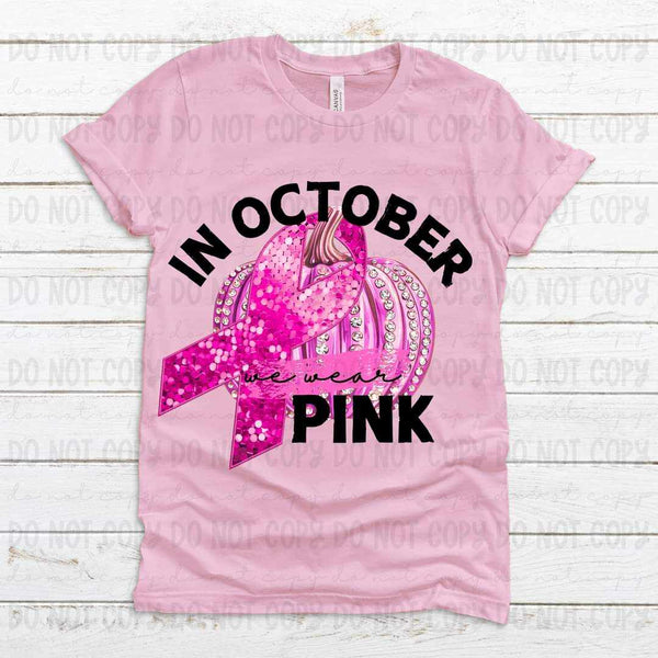 In October we wear pink sequin ribbon and pumpkin (REVEL) 44205 DTF transfer