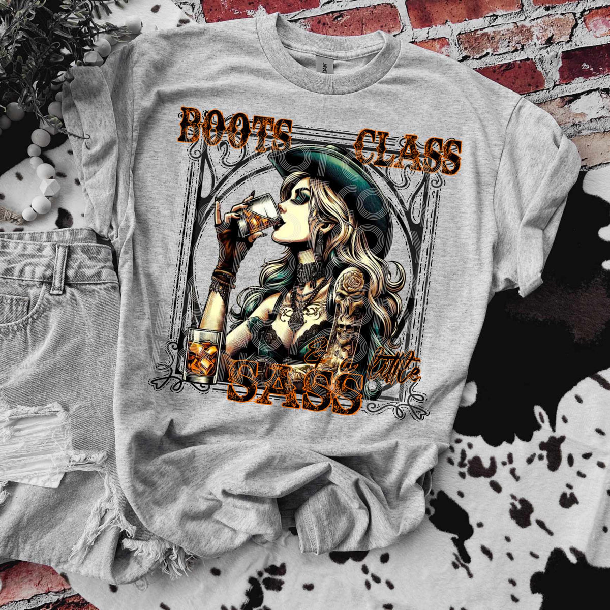 Boots, class & a little sass  (DD) 39935 DTF Transfer