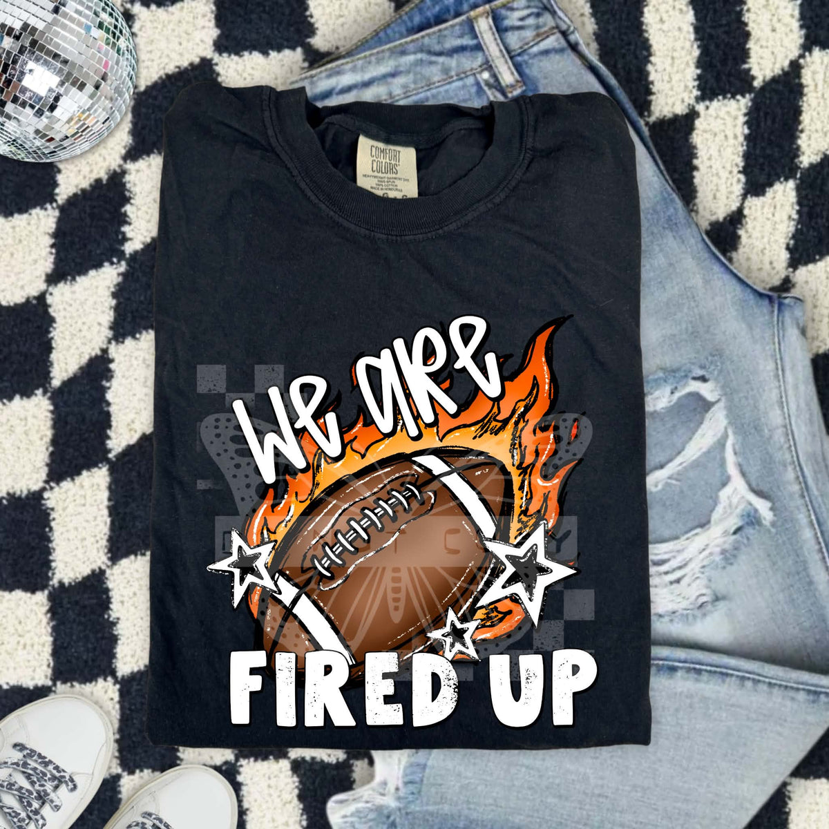 We are fired up flaming football (PH) DTF Transfer