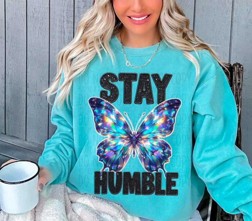 Stay humble crystal butterfly (DDD)  41000 DTF transfer