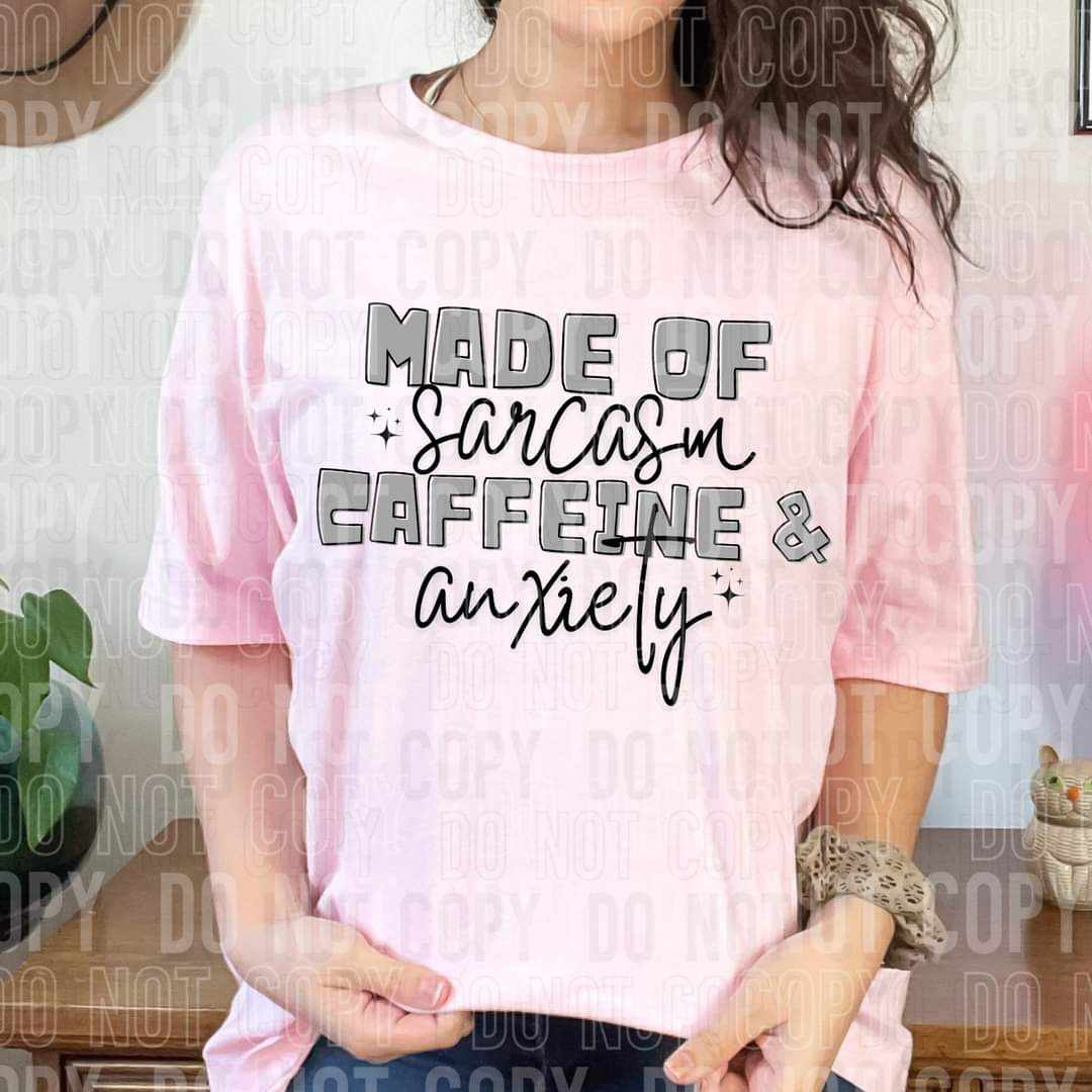 Made of sarcasm caffeine & anxiety grey and black (SBB) 43276 DTF transfer