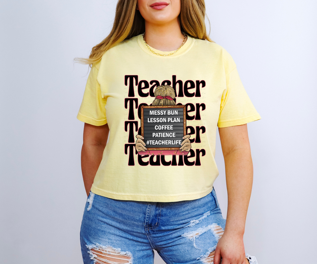 Messy Bun Lesson Plan Coffee Patience Teacher Life Stacked Blonde Hair 115927 DTF Transfer