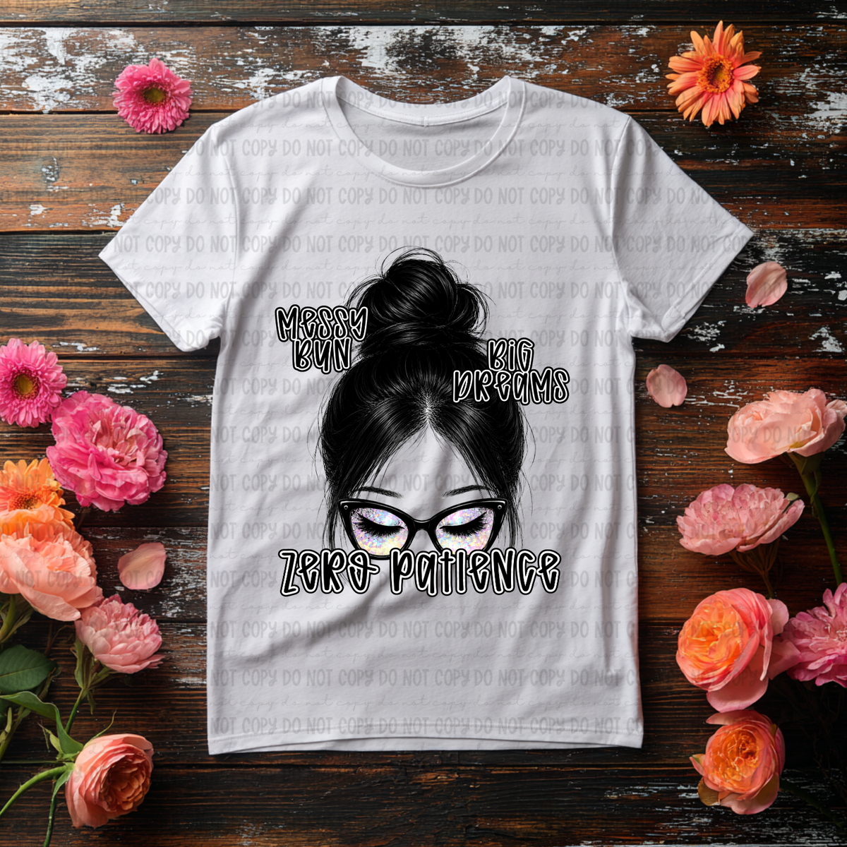 Messy bun big dreams straight hair (Revel) DTF Transfer