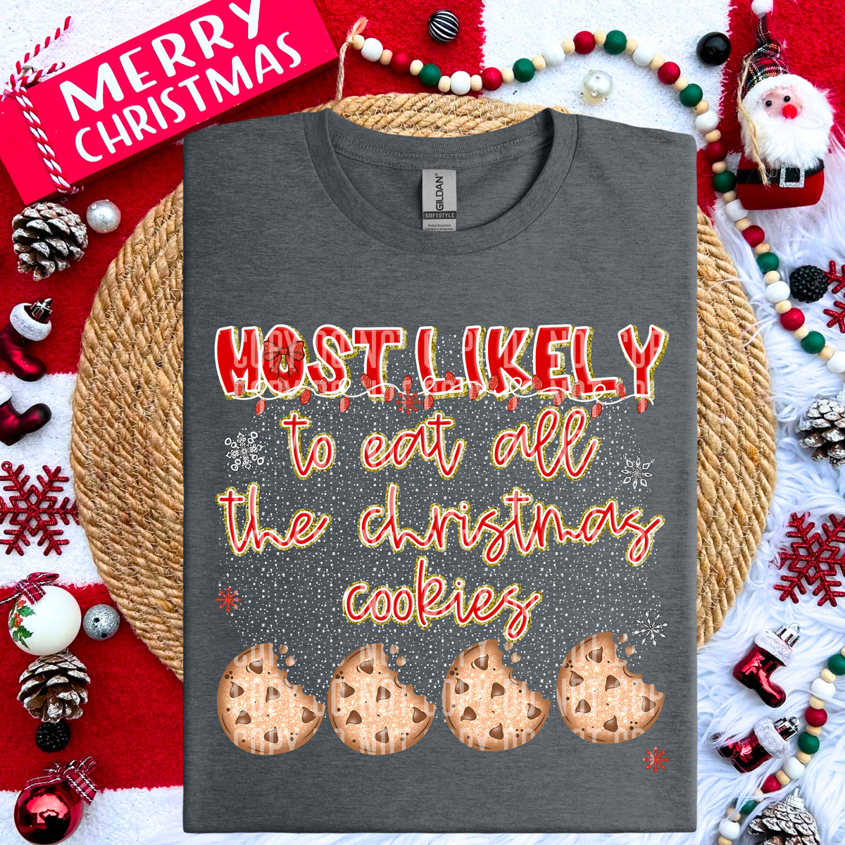Most Likely To Eat All The Christmas Cookies 69184 DTF transfer