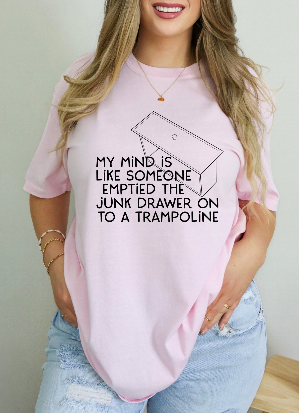 My Mind Is Like Someone Emptied The Drawer On To A Trampoline 115274 DTF Transfer