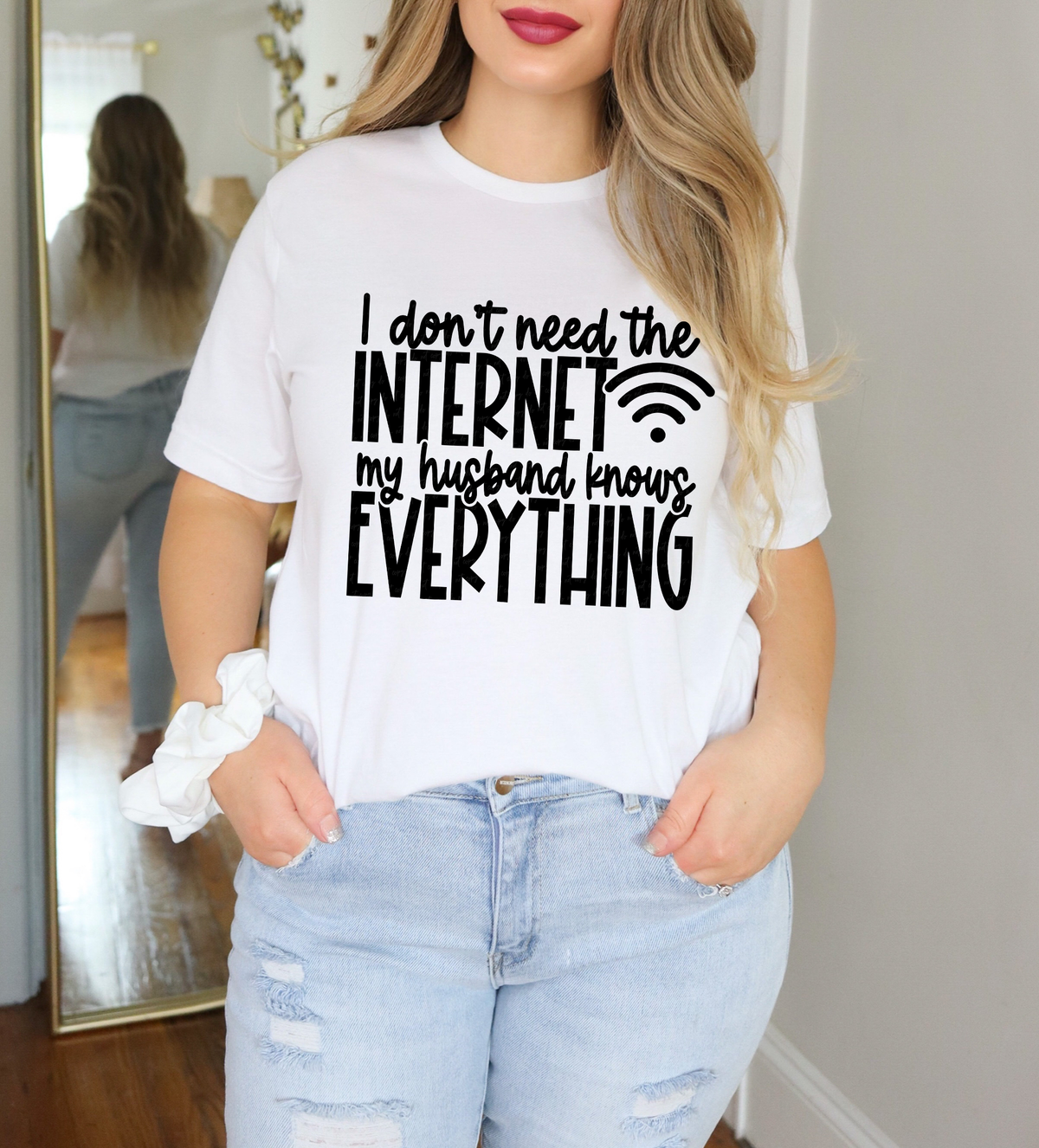 I Don't Need The Internet My Husband Knows Everything BLACK 117723 DTF transfer