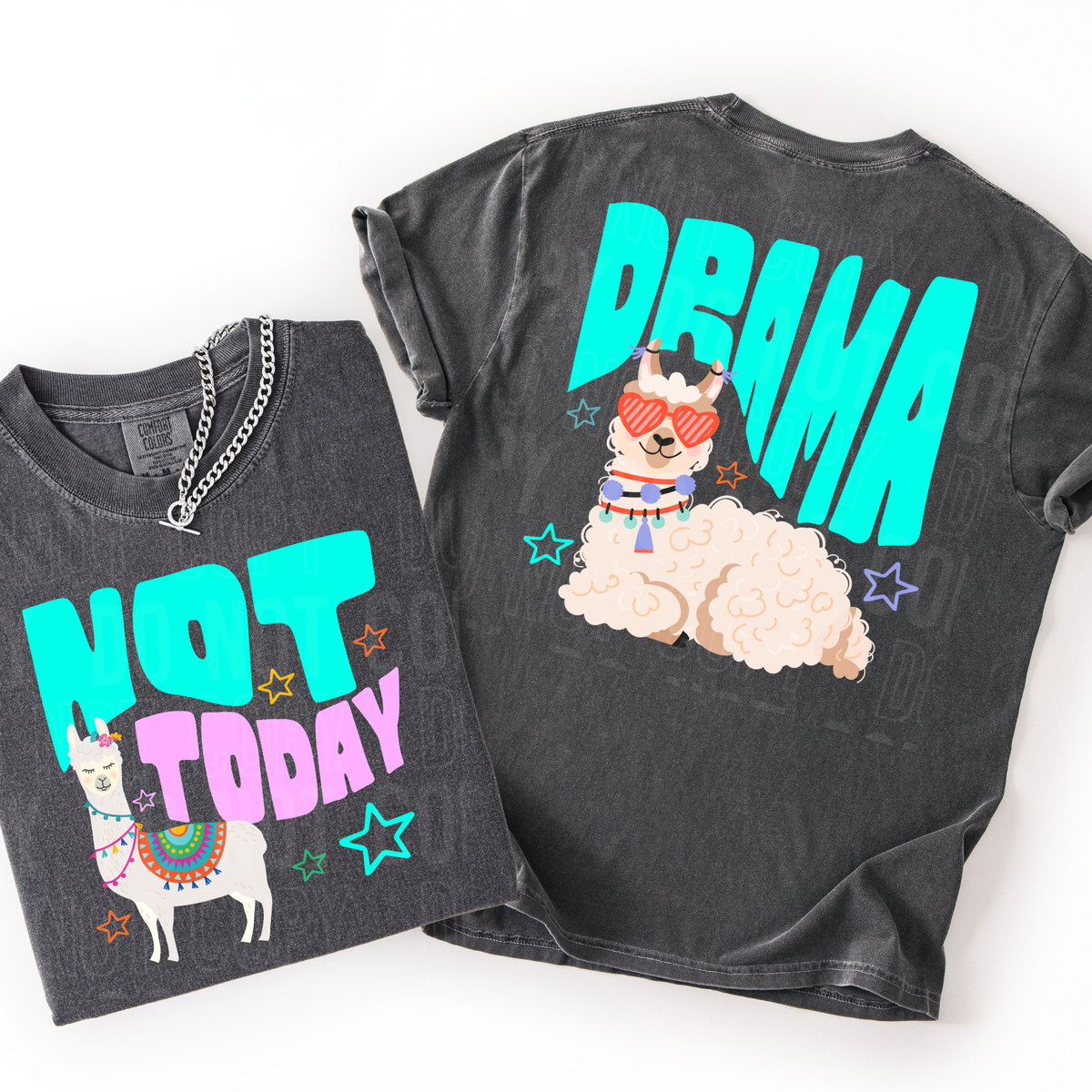 Not today drama lama (FRONT ONLY) (SBB) DTF Transfer