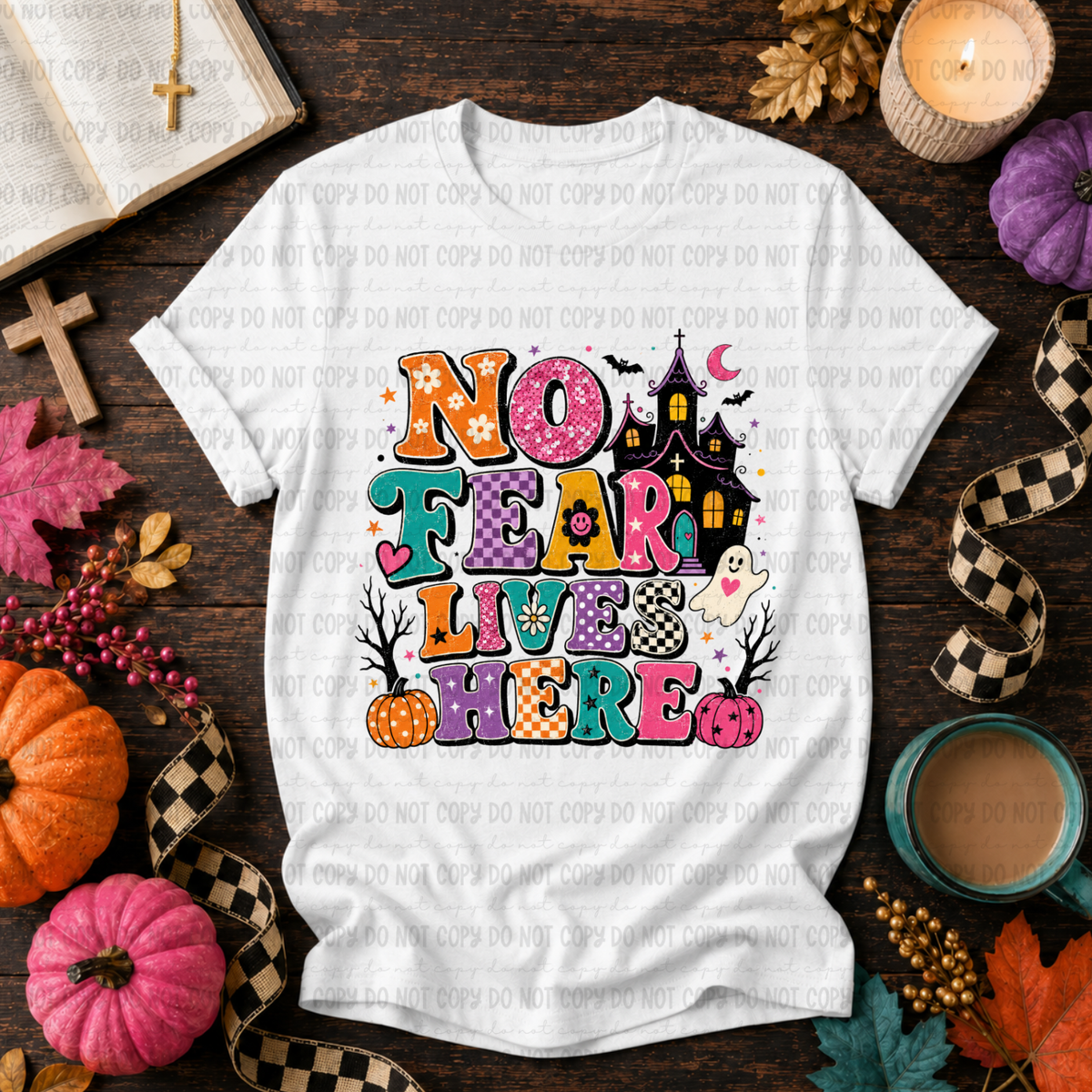 No fear lives here (Revel) DTF transfer