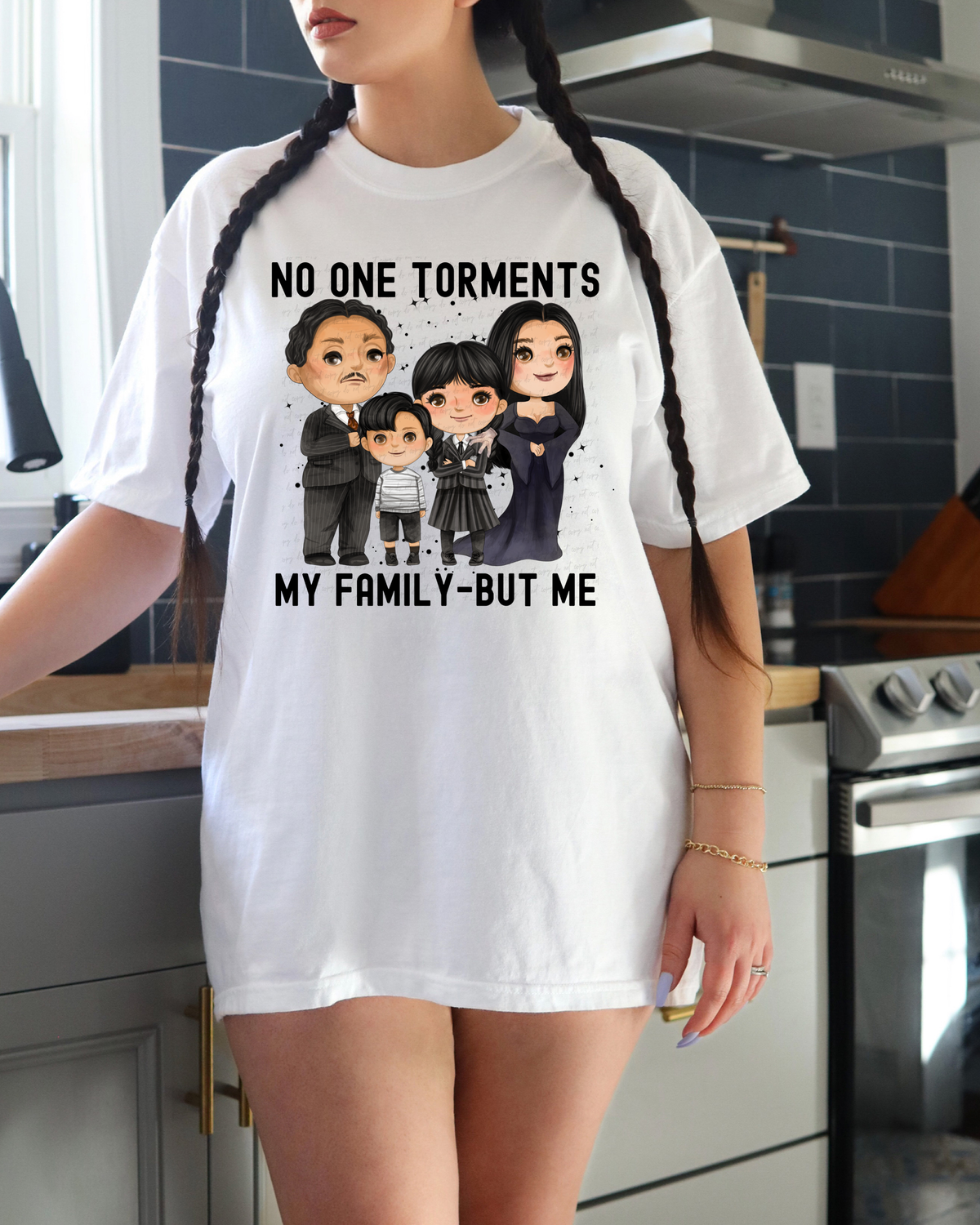 No One Torments My Family But Me Wednesday 116857 DTF transfer