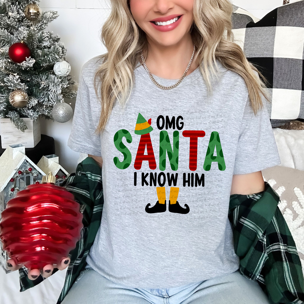 OMG Santa I Know Him Elf Feet 116640 DTF Transfer