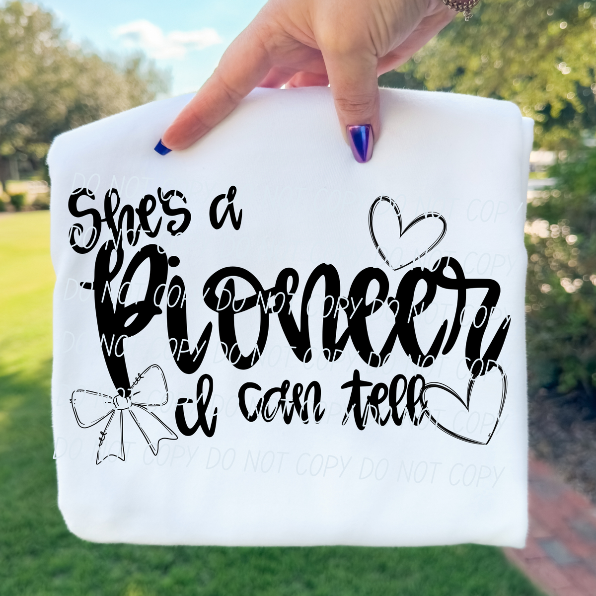 She's a Pioneer- I can tell (CITY) DTF Transfer