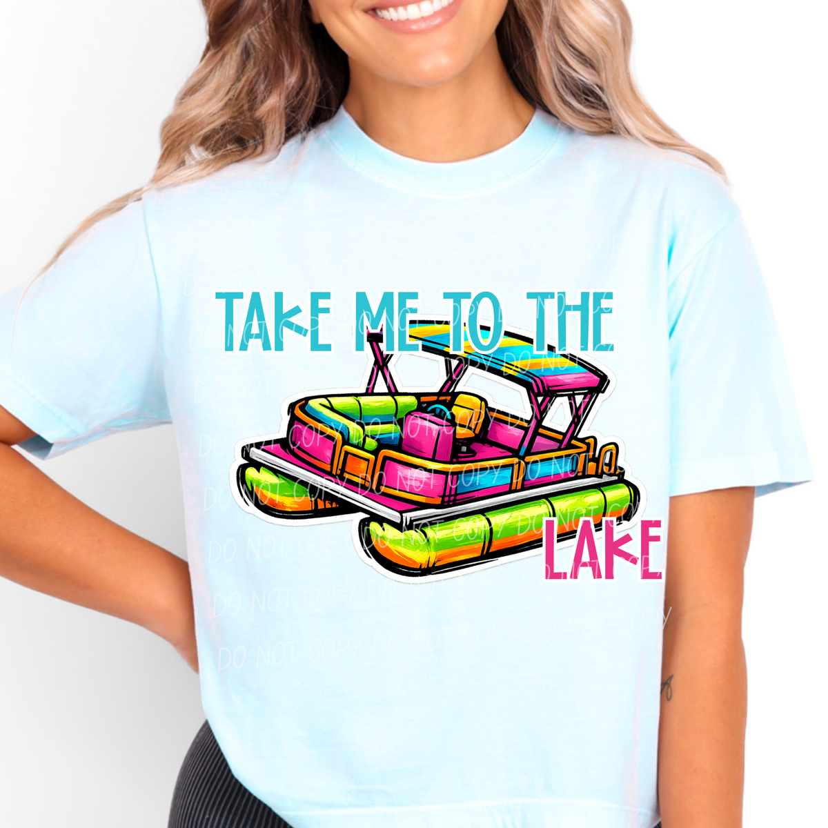 Take me to the lake ponton BLUE and PINK words (City) DTF Transfer