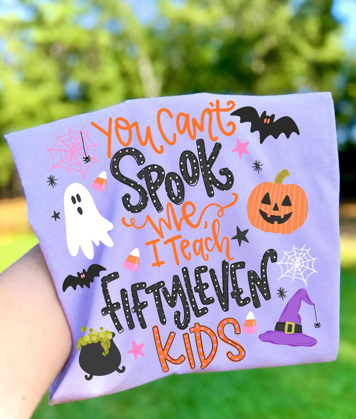 You can't spooky me I teach fifty eleven kids (Crafti) DTF Transfer