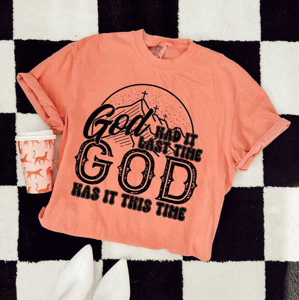 God had it last time God has it this time 11732 DTF transfer