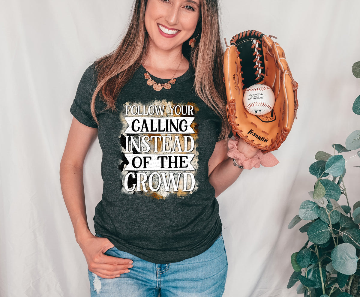 Follow your calling instead of the crowd (kpi) DTF transfer