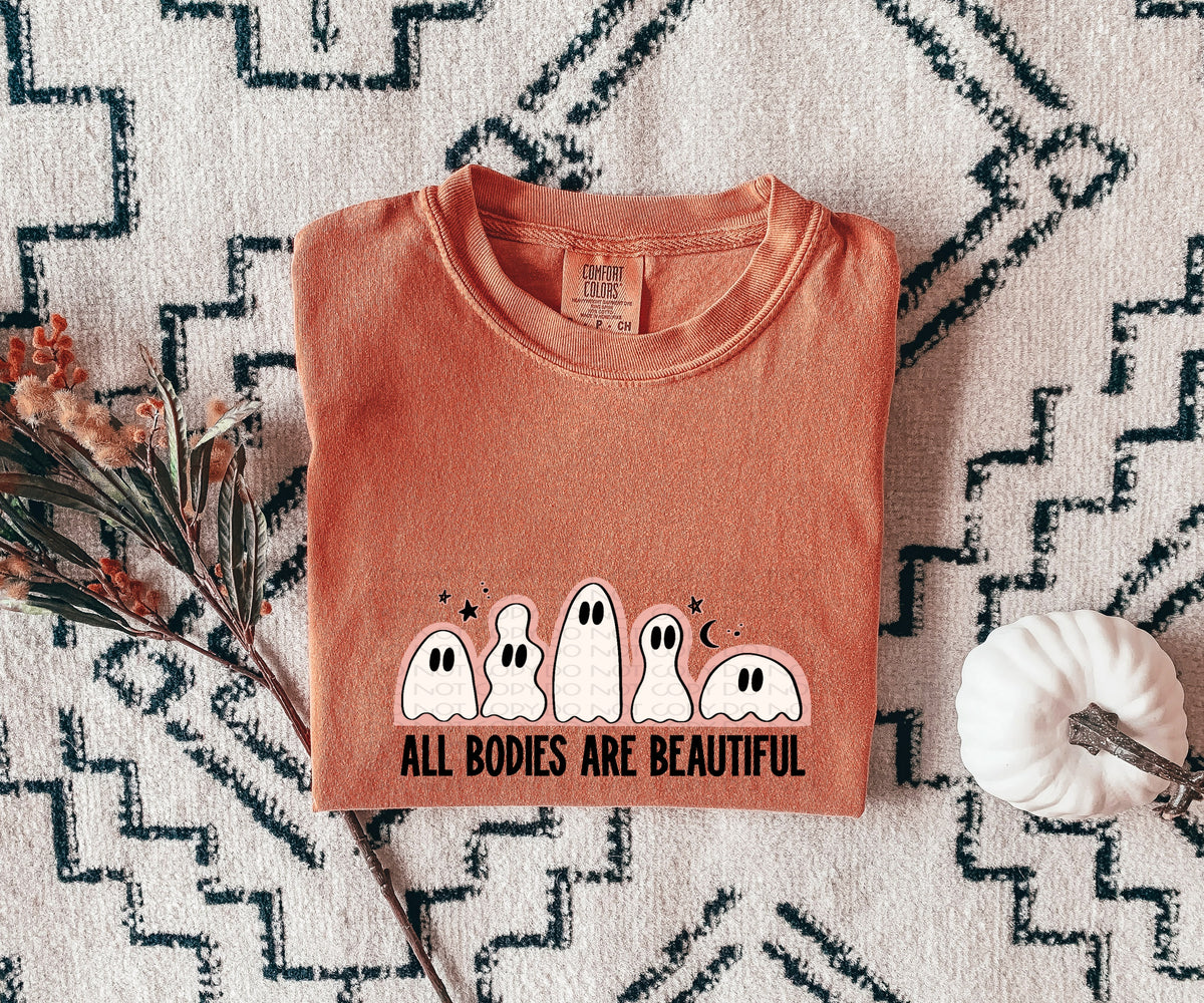 All bodies are beautiful ghosts DTF TRANSFER