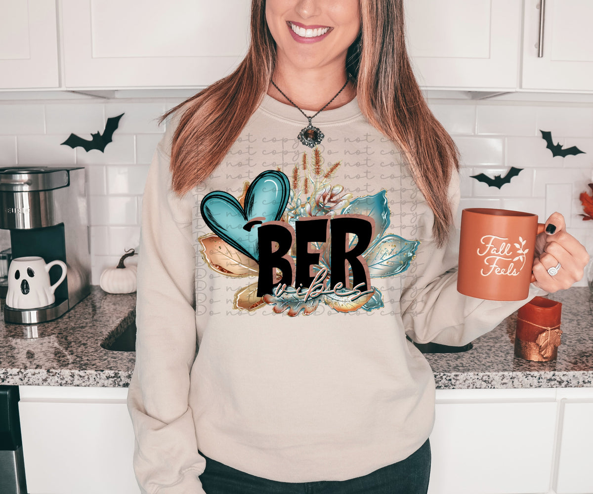 Ber vibes teal florals and heart 2559 DTF TRANSFER