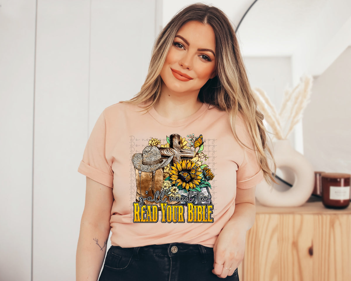 Yall need to read your bible (boots, cross, sunflower, bible)  10029 DTF TRANSFER