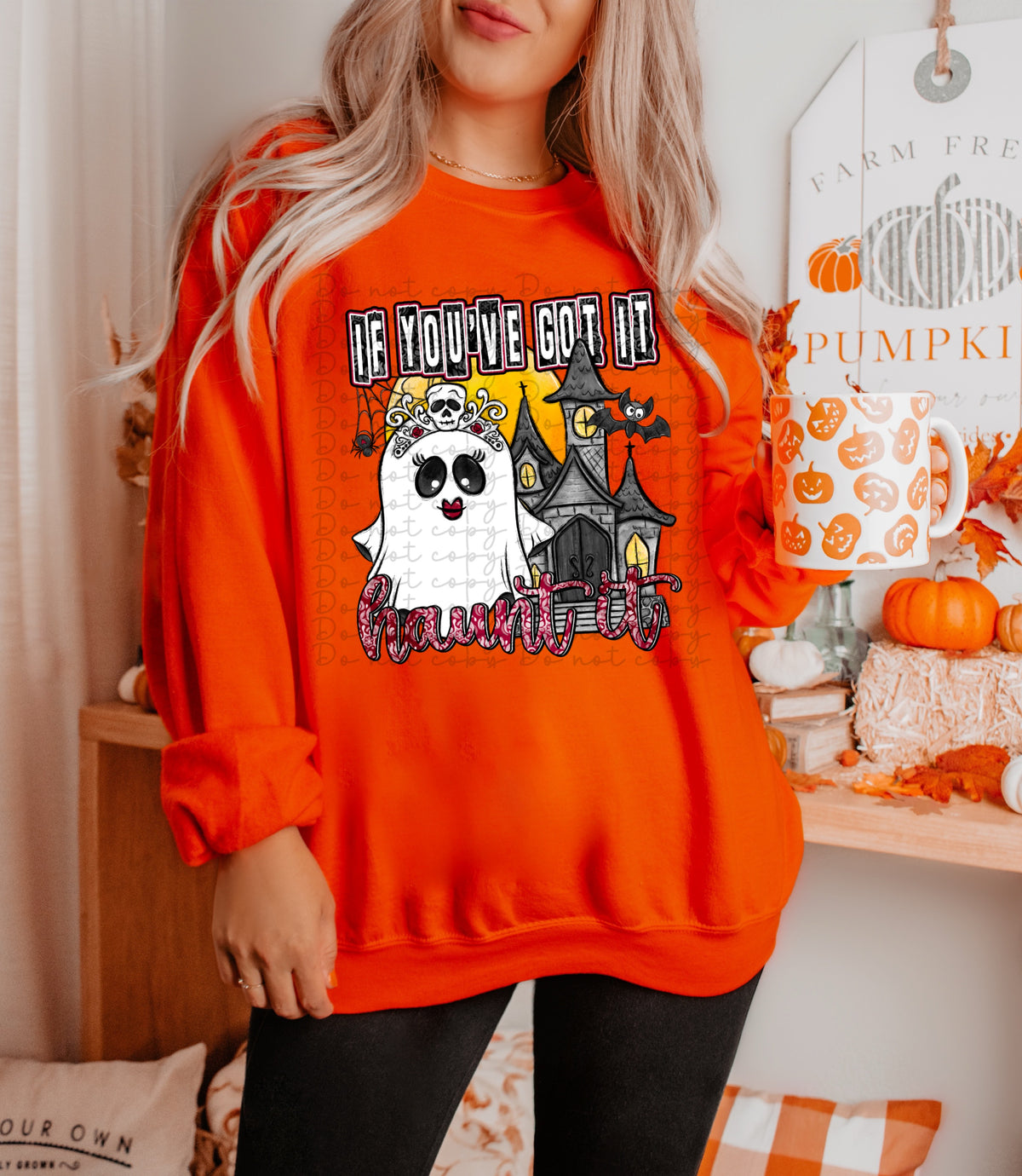 If youve got it haunt it (ghost and hsu ted house)  10032 DTF TRANSFER