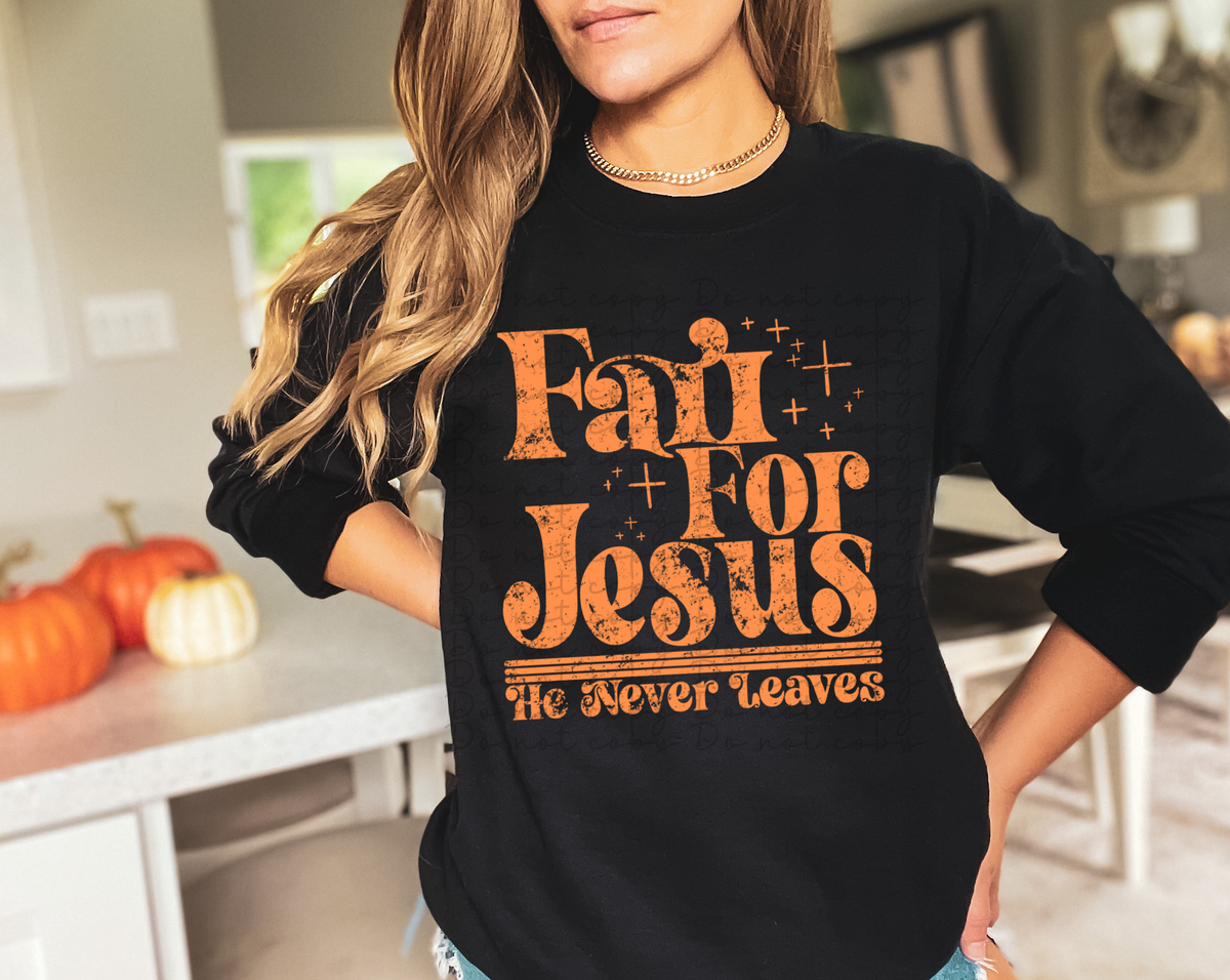 Fall for jesus he never leaves ORANGE GRUNGE 10189 DTF TRANSFERS