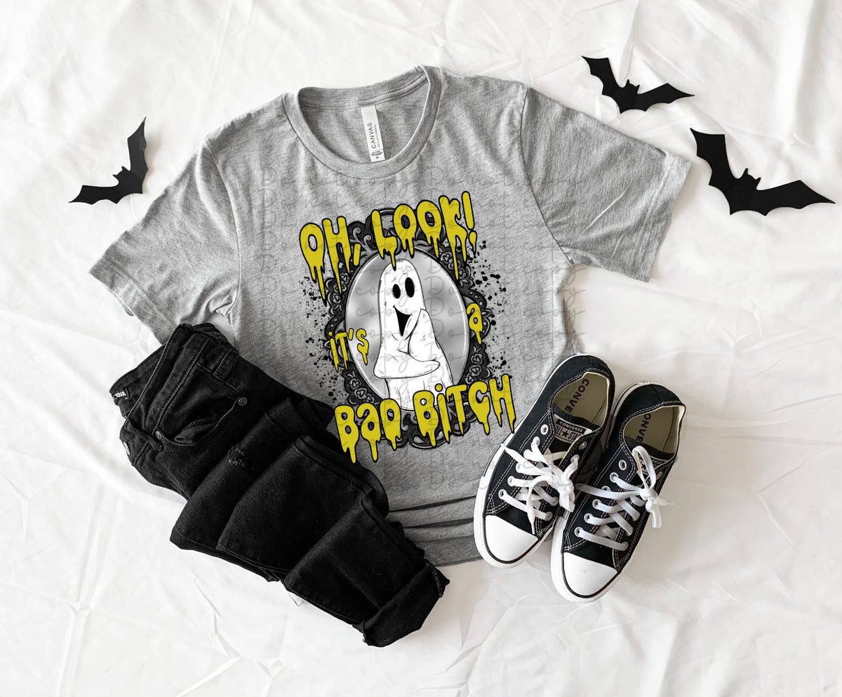 Oh look its a bad b*tch 10212 DTF TRANSFER