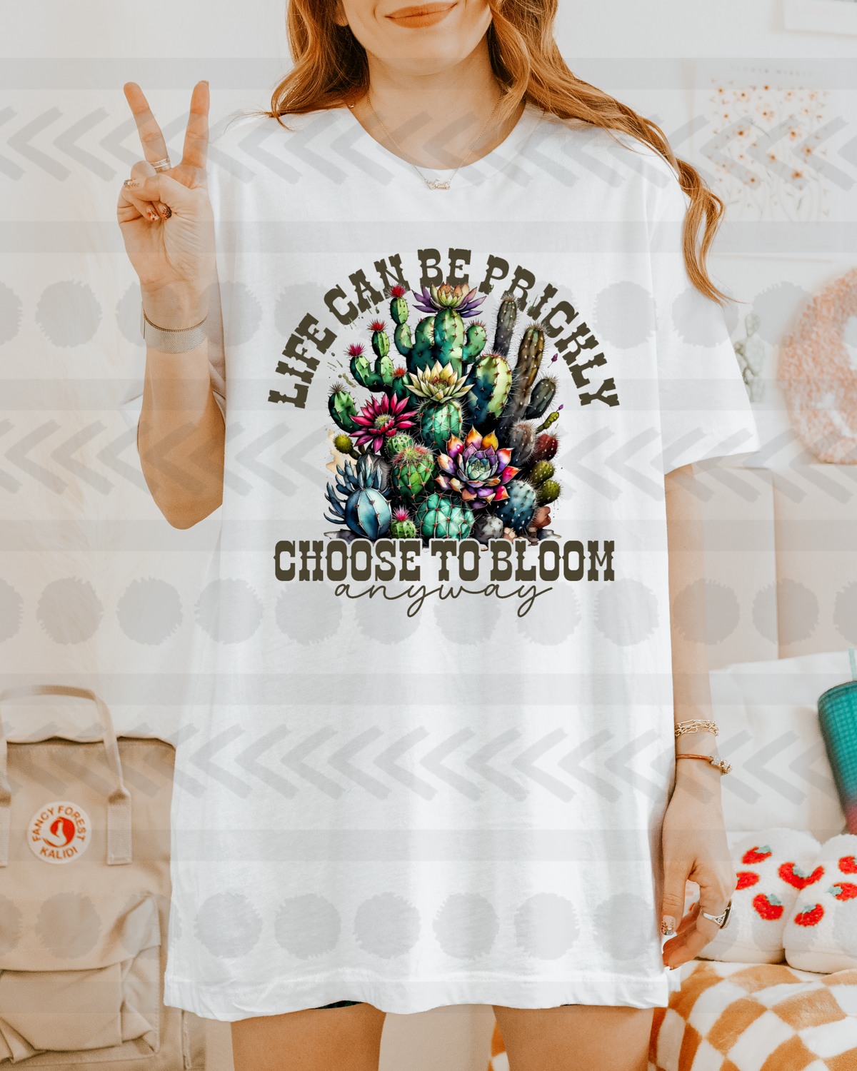 Life can be prickly choose to bloom Anyway 14014 DTF transfer