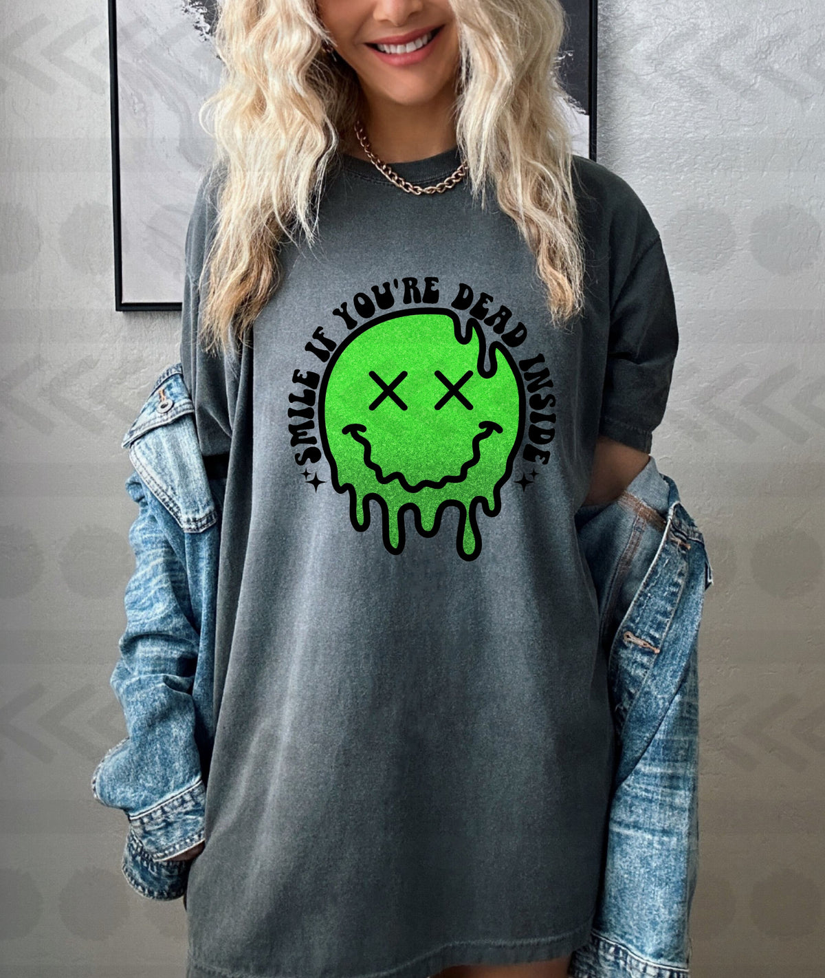 Smile if youre dead inside green face 14131 DTF transfer