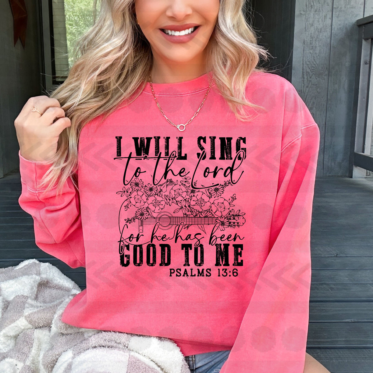 I will sing to the lord for he has been Good to me14674 DTF transfer
