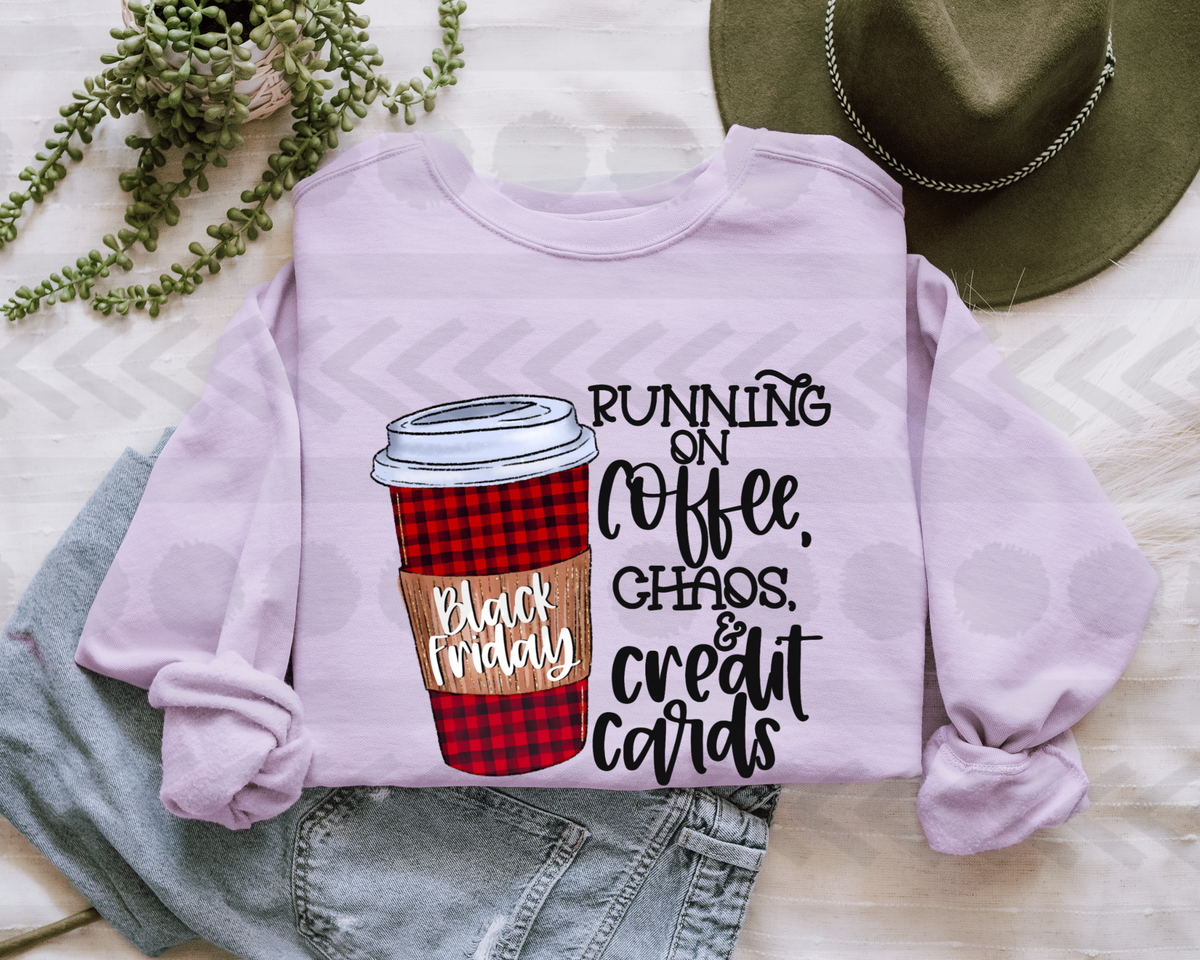 Running on coffee chaos & credit cards 14736 DTF transfer