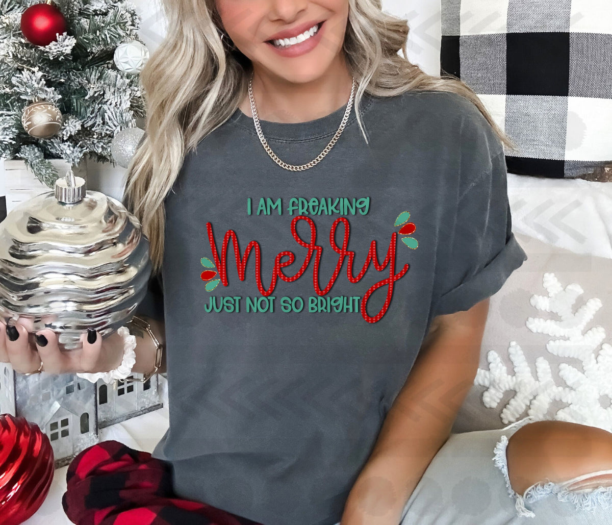 I am freaking merry just not so bright 14881 DTF transfer