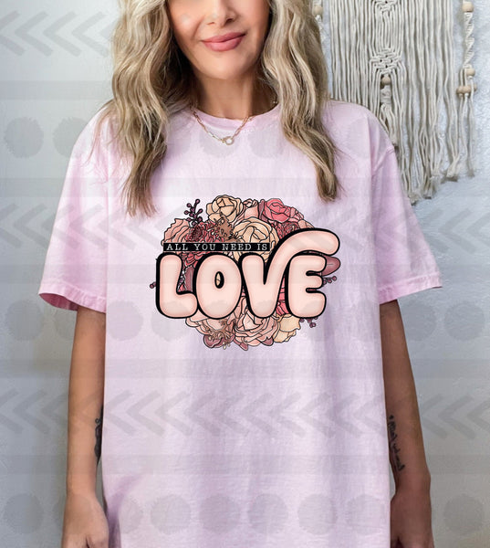 All you need is love florals 14936 DTF transfer