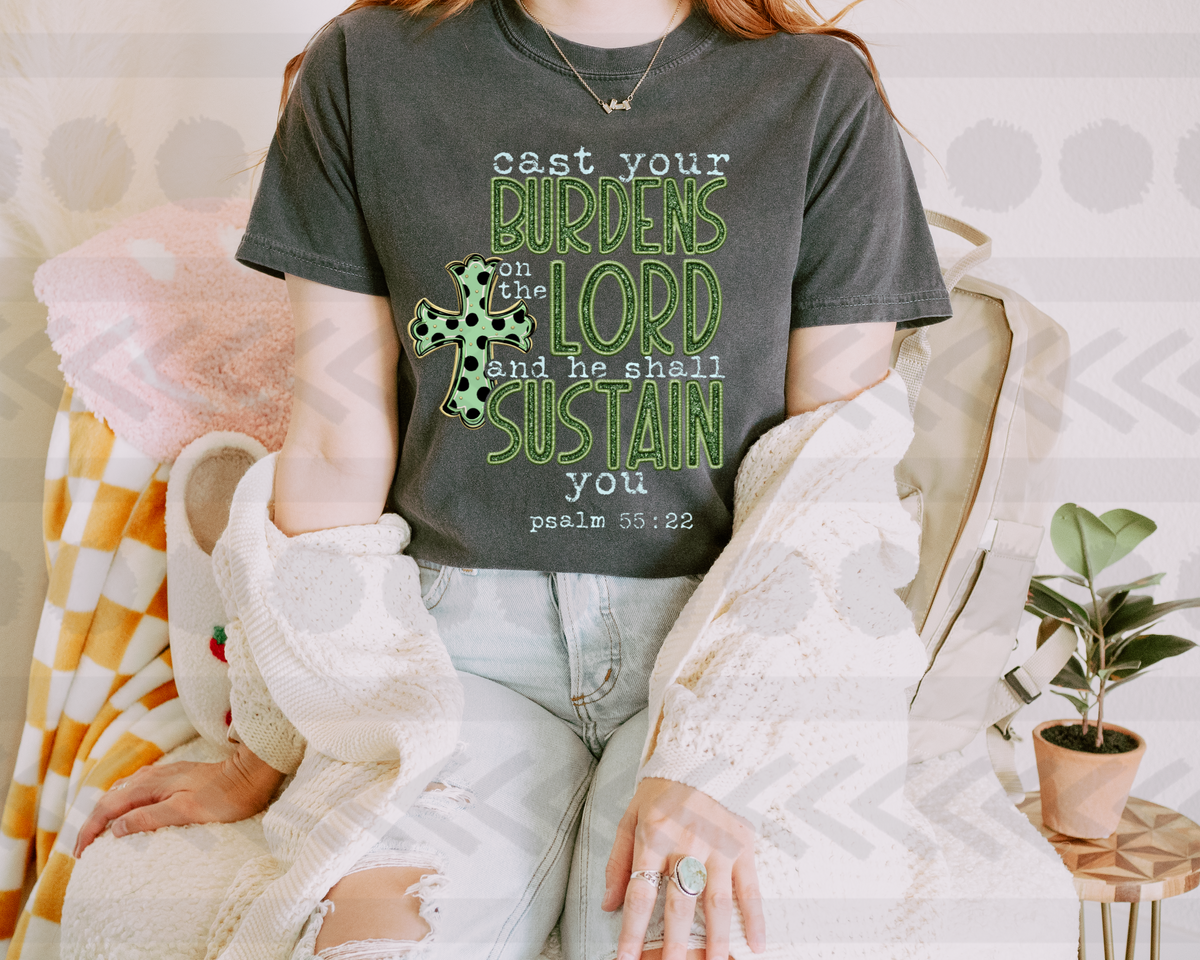 Cast your burdens on the lord and he will sustain you GREEN 14998 DTF transfer