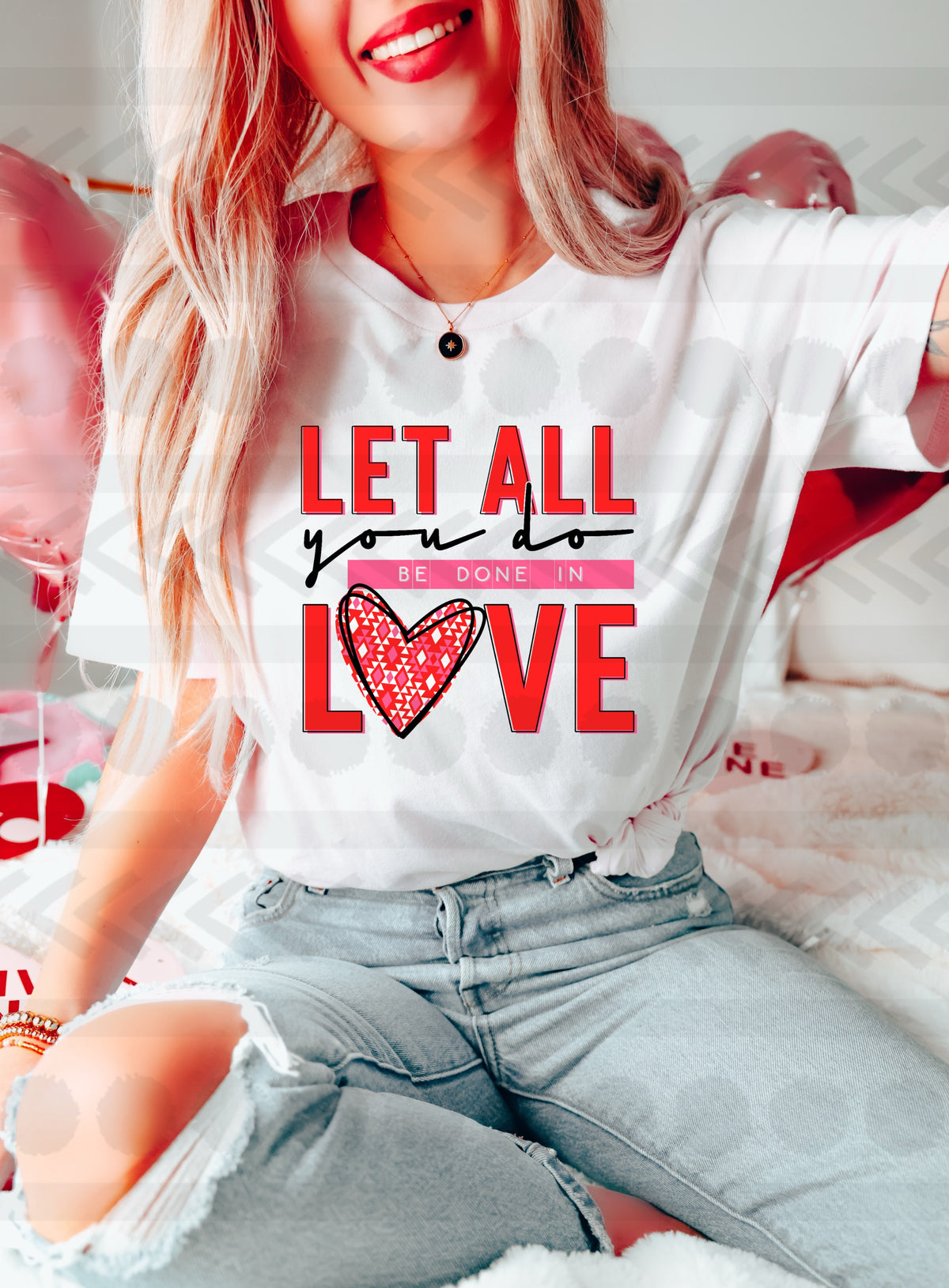 Let all you do be done in love 18088 DTF transfer